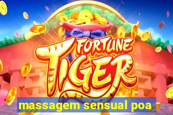 massagem sensual poa